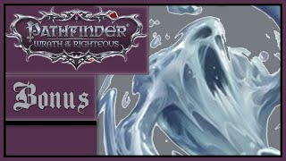 The Water Elemental  Lets Play Pathfinder Wrath of the Righteous  Bonus [upl. by Adnovoj]