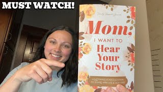 Mom I Want to Hear Your Story A Mother’s Guided Journal To Share Her Life amp Her Love Review [upl. by Gomer]