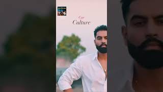 Parmish Verma new song car culture’trending views parmishverma [upl. by Nairdna]