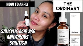 The Ordinary New Salicylic Acid 2 Anhydrous Solution How to use the Ordinary Salicylic Acid [upl. by Anita]