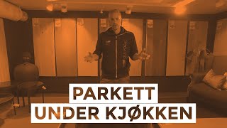 Parkett under kjøkken [upl. by Noyr]