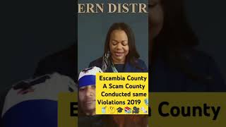 Escambia County A SCAM COUNTY CONDUCTED SAME VIOLATIONS 2019 🤔🥤🎓📚🎥🗞️🎙️ [upl. by Younglove]