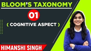 Blooms Taxonomy  Domains of Learning  Cognitive Affective amp Psychomotor Domain by Himanshi Singh [upl. by Gloriana]