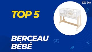 Top 5 Meilleur Berceau Bébé 2024  Les 5 Berceau Bébé Modèles [upl. by Nohsed]