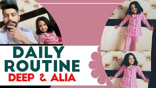 Daily Routine DEEP amp Alia  Part 2 [upl. by Ailic89]