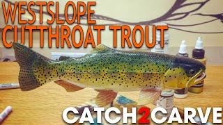 How to Carve a Westslope Cutthroat Trout  Catch2Carve [upl. by Hallam60]