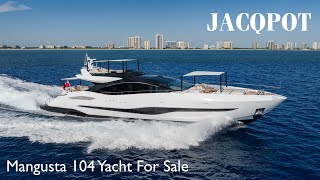 JACQPOT  Mangusta 104 REV Yacht for Sale [upl. by Rebma]