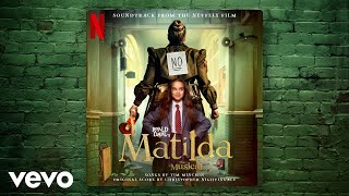 Naughty  Roald Dahls Matilda The Musical Soundtrack from the Netflix Film [upl. by Leummas]