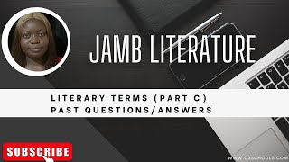 JAMB Literature 2025 EP 4  Literary Terms  Likely Exam Questions PART C [upl. by Airemaj]