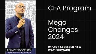 CFA Program  CFA Curriculum Changes 2024  Impact amp Way Forward [upl. by Wawro]