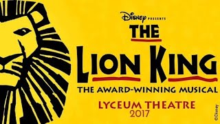 The Lion King 2017 London Cast Act 1 [upl. by Adelaida]