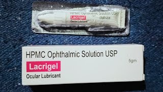 Lacrigel  Hpmc ophthalmic solution usp ocular Lubricant in hindi [upl. by Durarte]