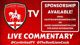 Coventry United vs GNG Oadby Town  LIVE COMMENTARY [upl. by Refotsirk]