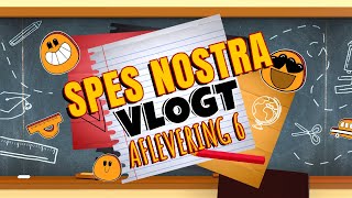 spesnostravlogt  Spes Nostra Vlogt  Aflevering 6 [upl. by Shirlene]