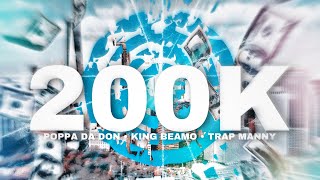 POPPA DA DON  KING BEAMO  TRAP MANNY  200K OFFICIAL AUDIO [upl. by Gove]