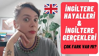 İngiltere Hayalleri  İngiltere Gerçekleri  İngilterede Yaşam Hayal Ettiğiniz Gibi mi Olacak [upl. by Henson]