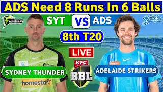 🔴Live Sydney Thunder vs Adelaide Strikers  SYT vs ADS Live 8th T20 Match Big Bash League 202324 [upl. by Polky]