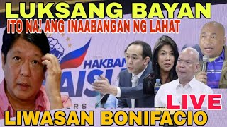 LIVE NOW LUKSANG BAYAN AT LIWASAN BONIFACIO MANILA [upl. by Pete]