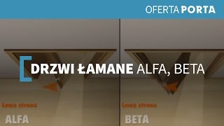 Drzwi łamane ALFA BETA OFERTA PORTA [upl. by Jillana395]