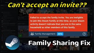 Steam Families Cant accept an invite to a family Heres why and how to circumvent it [upl. by Aicilev181]