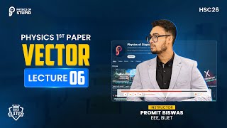 Vector  Lecture  06 by Promit Biswas EEE BUET [upl. by Gherardo]