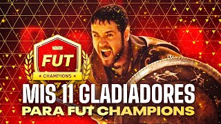 ESTOS SON MIS 11 GLADIADORES PARA EL PRIMER FUT CHAMPIONS DE EA FC24 [upl. by Adlar]