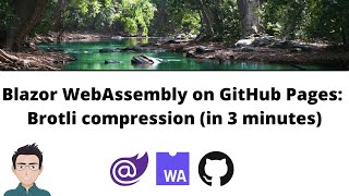 Blazor WebAssembly on GitHub Pages enable Brotli compression for better performance in 3 minutes [upl. by Jayne]