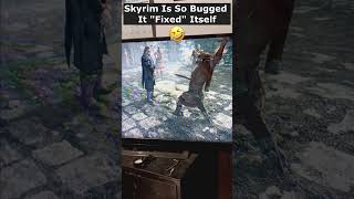 Skyrim Is So Bugged It quotFixedquot Itself 😂 skyrim skyrimanniversary elderscrolls gamingshorts [upl. by Pelpel478]