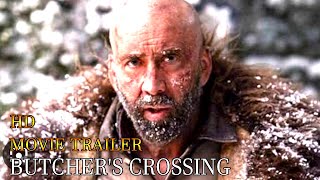 Movie Trailers Butchers Crossing 2023 Nicolas Cage Movie Official Trailers [upl. by Gherardi583]