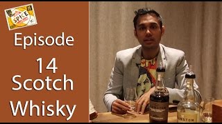 Scotch Whisky  Ep 14  The Spice Traveller  Chef Saransh [upl. by Esertal795]