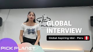 PICKPLANET GLOBAL KOREAN AUDITION STUDY ABROAD  PERUVIAN IDOL ASPIRANT INTERVIEW🎤  🇵🇪 PERU [upl. by Koenig]