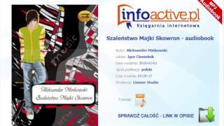 Szaleństwo Majki Skowron audiobook mp3  Aleksander Minkowski [upl. by Brookner]