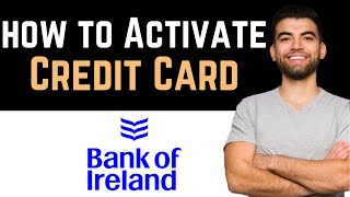 ✅ How To Activate Bank Of Ireland Debit Card Full Guide [upl. by Nanyt]