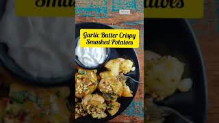 Smashed Potatoes Recipe  Quick breakfast recipe  Garlic Butter potatoes  Easy snacks recipe [upl. by Diarmuid]