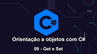 Orientação a objetos com C  09 Get e Set [upl. by Ataliah]