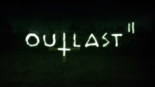 1 Outlast 2  Le cauchemar commence [upl. by Willet]