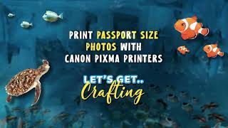 Print Passport Size Photos at Home with PIXMA G Series Printers [upl. by Nairb42]