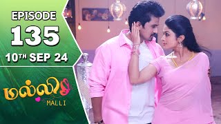 Malli Serial  Episode 135  10th Sep 2024  Nikitha  Vijay  Saregama TV Shows Tamil [upl. by Salomo872]