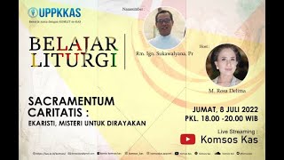 Sacramentum Caritatis Ekaristi Misteri untuk Dirayakan [upl. by Deborah]