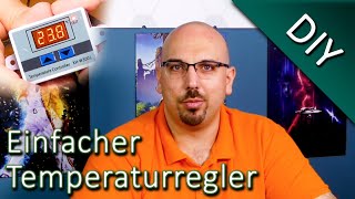 Temperaturregelung selbstgebaut  DIY einer Temperatursteuerung  DIYEcke [upl. by Wainwright]