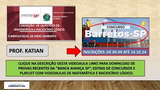 BANCA AVANÇA SP Concurso Prefeitura Municipal de BarretosSP Inscrições até 14102024 profkatian [upl. by Lodhia780]