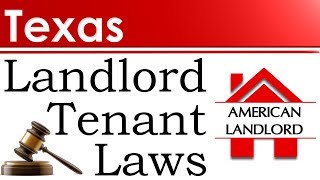 Texas Landlord Tenant Laws  American Landlord [upl. by Uriisa972]