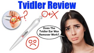 Tvidler Review  Pros amp Cons Of The Tvidler Ear Wax Removal Cleaner [upl. by Negam]