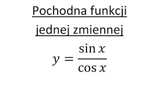 Pochodna funcji jednej zmiennej cz4 Pochodna ilorazu Zadanie z rozwiązaniem [upl. by Ruon]