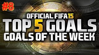 Fifa 15  Top 5 goals Of the Week 8 [upl. by Jaret]