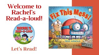 Children’s Book Read Aloud  Fix This Mess [upl. by Corissa]