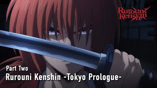 Rurouni Kenshin Tokyo Prologue Part Two [upl. by Ednargel]