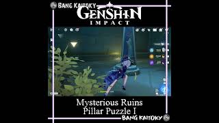 Pillar Puzzle 1 Mysterious Ruins Domain Archon Quest  Sumeru  Genshin Impact [upl. by Alad]