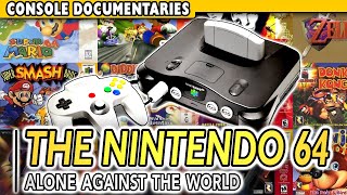 The Nintendo 64 chronicles isolated and revolutionary  A Nintendo 64 Documentary [upl. by Ardna427]