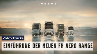 Volvo Trucks  Einführung der neuen Volvo FH Aero Range [upl. by Novihs312]